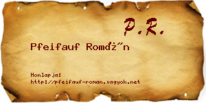 Pfeifauf Román névjegykártya